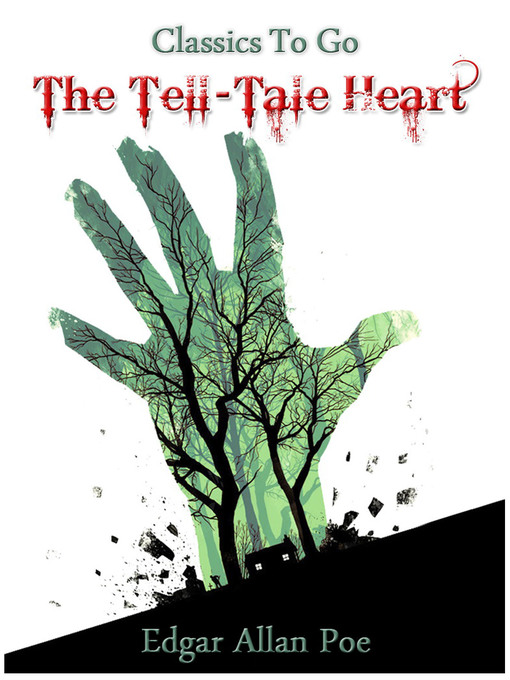 Title details for The Tell-Tale Heart by Edgar Allan Poe - Available